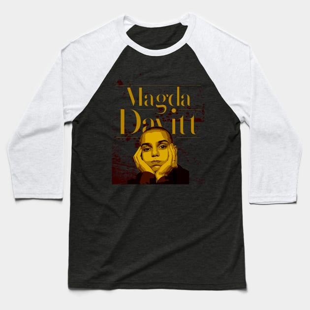 Magda Davitt Baseball T-Shirt by Nana On Here
